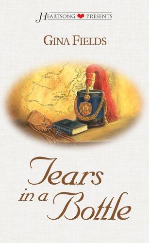 Tears In A Bottle (Heartsong Presents #432)