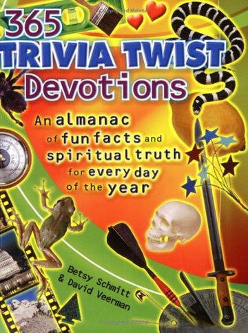 365 Trivia Twist Devotions: an almanac of fun facts and spiritual truth for everyday of the year