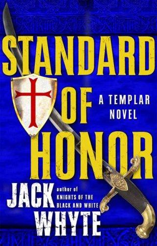 Standard Of Honor (Templar Trilogy)