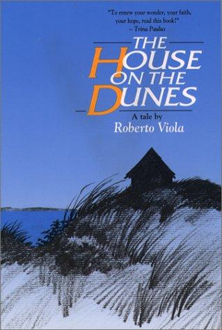 The House On The Dunes