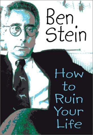 How To Ruin Your Life