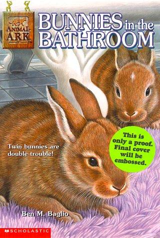 Bunnies In The Bathroom (Animal Ark Series #15)