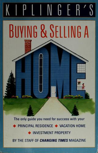 Kiplinger's Buying And Selling A Home