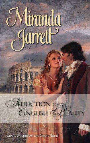 Seduction Of An English Beauty (Harlequin Historical Series)