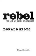 Rebel: The Life And Legend Of James Dean