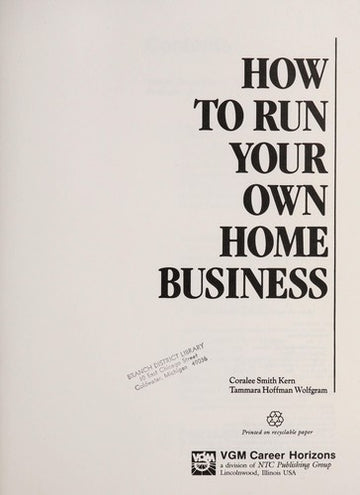 How To Run Your Own Home Business (Vgm Career Books)