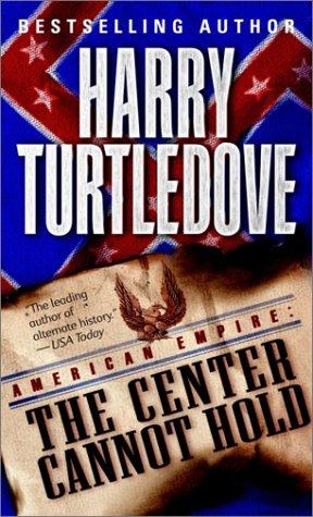 American Empire: The Center Cannot Hold (American Empire)