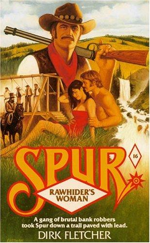 Spur # 16: Rawhider's Woman