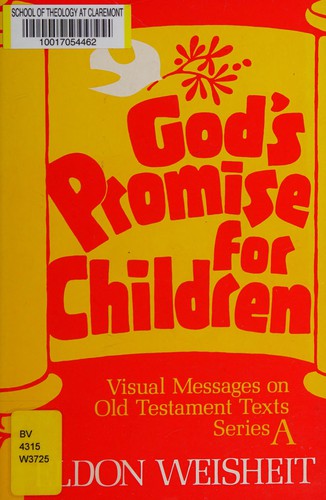 God's Promise for Children: Visual Messages on Old Testament Texts, Series A
