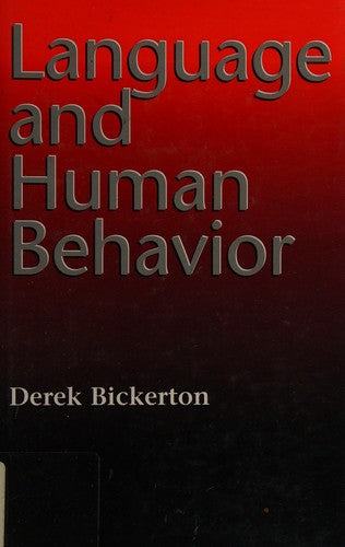 Language And Human Behavior (Jessie And John Danz Lectures)