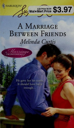 A Marriage Between Friends (Harlequin Superromance)