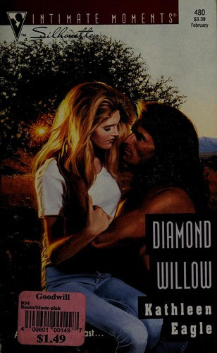 Diamond Willow (Silhouette Intimate Moments, No 480)