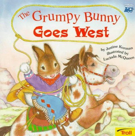 Grumpy Bunny Goes West (Grumpy Bunny)
