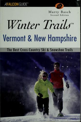 Winter Trails Vermont And New Hampshire, 2nd