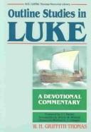 Outline Studies in Luke: A Devotional Commentary