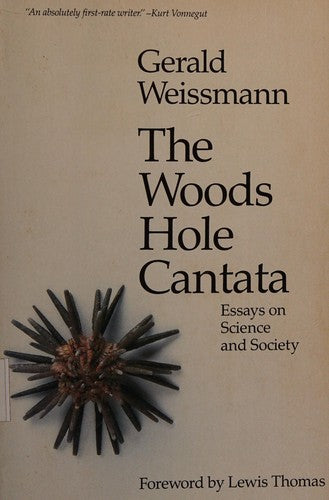 The Woods Hole Cantata: essays on science and society
