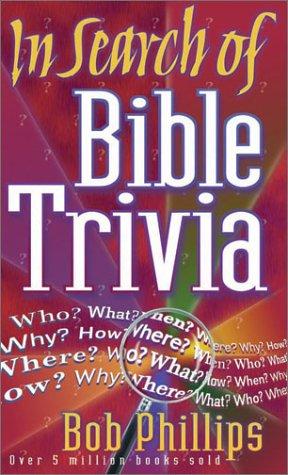 In Search Of Bible Trivia