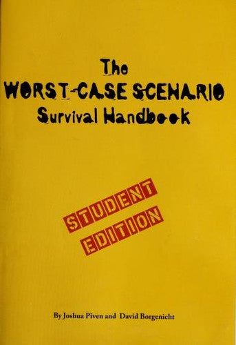The Worst-Case Scenario Survival Handbook
