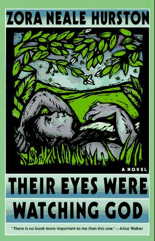 Their Eyes Were Watching God: A Novel: a novel