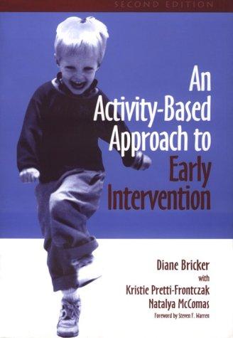 An Activity-Based Approach To Early Intervention