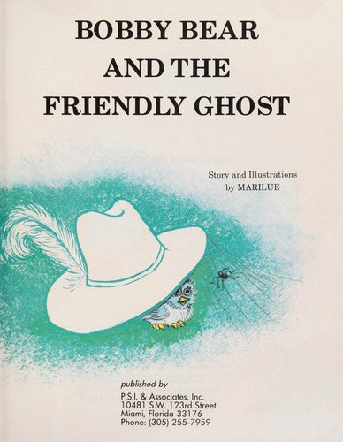 Bobby Bear And The Friendly Ghost