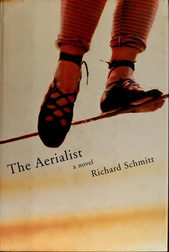 The Aerialist: A Novel (Sewanee Writers' Series)