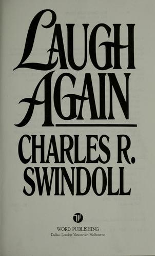 Laugh Again: Experience Outrageous Joy
