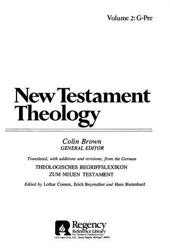 The New International Dictionary Of New Testament Theology (Vol. 1: A - F)