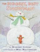 The Biggest, Best Snowman
