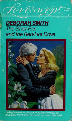 The Silver Fox And The Red Hot Dove (Loveswept, No 450) (Loveswept, No 450)