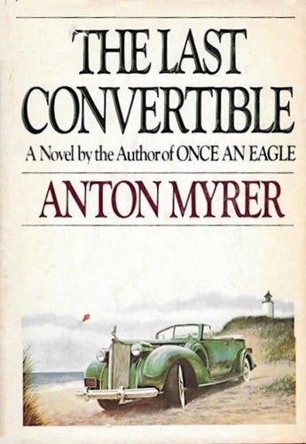 The Last Convertible )without dust jacket)