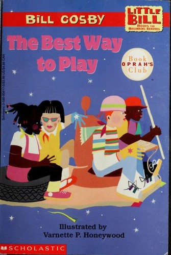 The Best Way To Play: A Little Bill Book For Beginning Readers, Level 3 (Oprah's Book Club)
