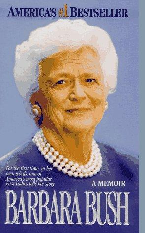 Barbara Bush: A Memoir