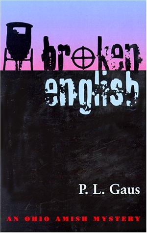 Broken English: an Ohio Amish mystery