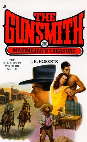 The Gunsmith 210: Maximilions Treasure