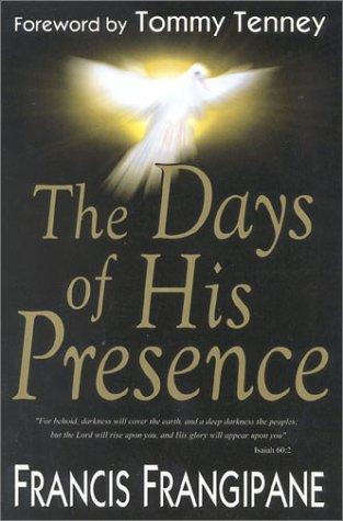 The Days Of His Presence