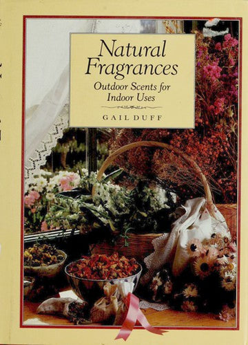 Natural Fragrances: Outdoor Scents for Indoor Uses