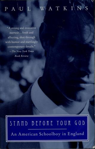 Stand Before Your God: An American Schoolboy In England