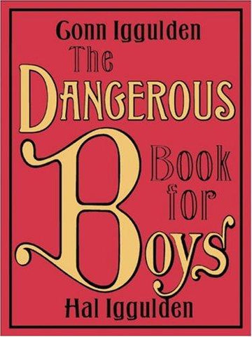 The Dangerous Book For Boys (without dust jacket)