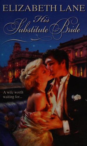 His Substitute Bride (Harlequin Historical Series)