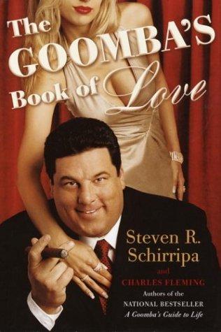 The Goomba's Book Of Love: how to love like a guy from the neighborhood