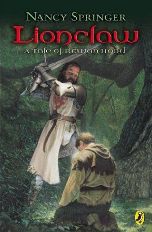 Lionclaw: Tale Of Rowan Hood