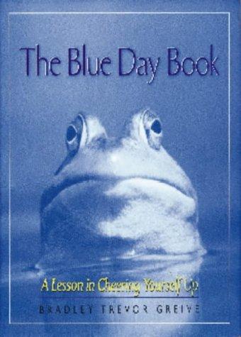 The Blue Day Book: A Lesson In Cheering Yourself Up