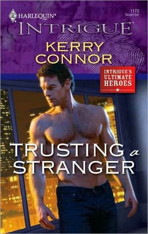 Trusting A Stranger (Harlequin Intrigue Series)