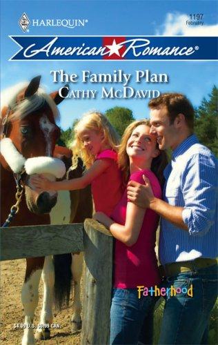 The Family Plan (Harlequin American Romance Series)