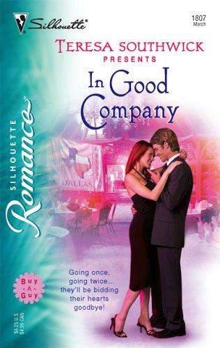 In Good Company (Silhouette Romance)