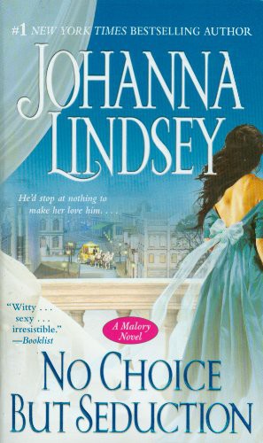 No Choice But Seduction: A Malory Novel: A Malory Novel
