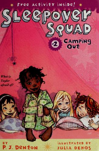Camping Out (Sleepover Squad)