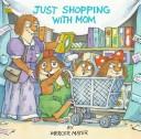 Just Shopping With Mom (A Golden Look-Look Book)