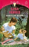 Babies On Board (That Special Woman!) (Silhouette Special Editon, No 913)